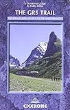 The GR5 trail : through the French Alps: Lake Geneva to Nice