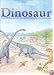 Dinosaur (Fast Forward Books)