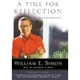 A Time for Reflection: An Autobiography by William E. Simon, Gerald Ford, George P. Shultz, and John M. Caher