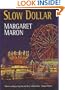 Slow Dollar