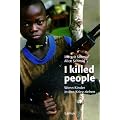 I killed people: Wenn Kinder in den Krieg ziehen