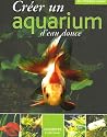 Créer un aquarium d'eau douce