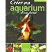 Cr�er un aquarium d'eau douce