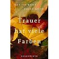 Trauer hat viele Farben