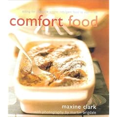 Comfort Food: Eating for Pleasure: Simple Indulgent Food to Stay in for