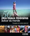 Les 50 plus beaux itin�raires autour...