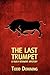 The Last Trumpet (a Hugh Rennert Mystery)