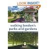 Walking London's Parks and Gardens