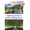 Walking London's Parks and Gardens