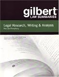 Gilbert Law Summaries: Legal Research, Writing and Analysis (Gilbert Law Summaries)