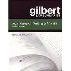 Gilbert Law Summaries: Legal Research, Writing and Analysis