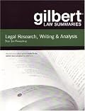 Gilbert Law Summaries: Legal Research, Writing and Analysis (Gilbert Law Summaries)