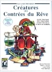 Cr�atures des Contr�es du R�ve : Supp...