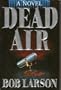 Dead Air: A Novel