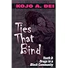 Ties That Bind: Youth and Drugs in a Black Community