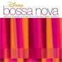 Disney Bossa Nova