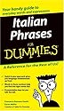Italian Phrases for Dummies (For Dummies (Lifestyles Paperback))