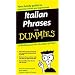 Italian Phrases for Dummies (For Dummies (Lifestyles Paperback))