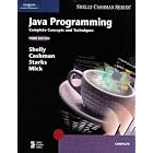 Click here to buy Java Programming: Complete Concepts and Techniques, Third Edition (Shelly Cashman Series) by Gary B. Shelly, Thomas J. Cashman, Joy L. Starks, and Michael Mick.
