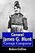 General James G. Blunt: Corrupt Conqueror