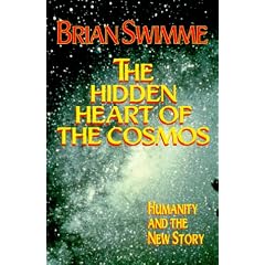 The Hidden Heart of the Cosmos: Humanity and the New Story (Ecology & justice)