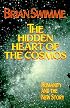 The Hidden Heart of the Cosmos: Humanity and the New Story