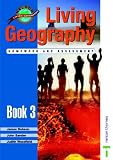 Living Geography: Teacher's Homework and Assessment Book Bk. 3 (Nelson Living Geography)