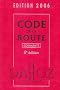 Code de la route 2006 : Comment�