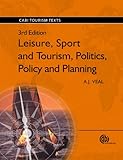 Leisure, sport and tourism, politics, policy and planning