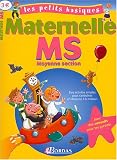 LES PETITS BASIQUES - MATERNELLE MS    (Ancienne Edition)