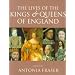 The Lives of the Kings and Queens of England, Revised and Updated