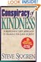 Conspiracy of Kindness: A Refreshing New Approach to Sharing the Love of Jesus with Others