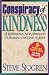 Conspiracy of Kindness: A Refreshing Approach to Sharing the Love of Jesus With Others