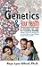 Genetics & Your Health: A Guide for the 21st Century Family
