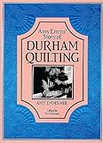 Amy Emms' story of Durham quilting