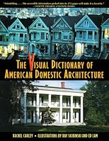The Visual Dictionary of American Domestic Architecture (Henry Holt Reference Book)