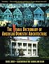 The Visual Dictionary of American Domestic Architecture