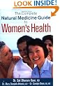 The Complete Natural Medicine Guide to Women's Health