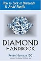 Diamond Handbook: How To Look At Diamonds & Avoid Ripoffs (Newman Gem & Jewelry Series)