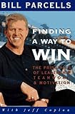 Finding a Way to Win: The Principles of Leadership, Teamwork, and Motivation