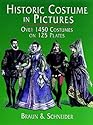 Historic Costume in Pictures (Dover Pictorial Archives)