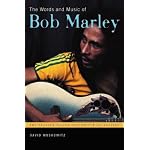 The Words and Music of Bob Marley (The Praeger Singer-Songwriter Collection) book cover