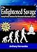 Books : The Enlightened Savage: Using Primal Instincts for Personal & Business Success