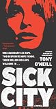 Sick City: A Novel