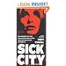 Sick City: A Novel
