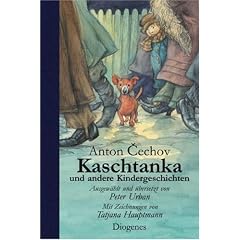 Kaschtanka und andere Kindergeschichten