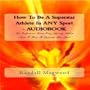 How To Be A Superstar Athlete In Any Sport: Top Performance Secrets Every Aspiring Athlete Needs To Know To Dominate Their Sport - Audiobook