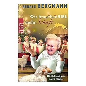 Wir brauchen viel mehr Schafe: Die Online-Omi macht Theater