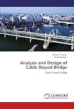 Analysis and Design of Cable Stayed Bridge