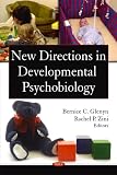 New Directions in Developmental Psychobiology